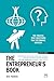 The Entrepreneur's Book: Th...