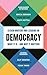 Democracy: Eleven writers and leaders on what it is – and why it matters