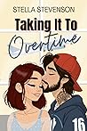 Taking It to Overtime (The Arctic #3) Book cover for Taking It to Overtime (The Arctic #3)