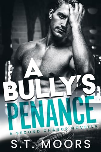 A Bully's Penance (Kindle Edition)