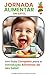 Jornada Alimentar Infantil:...