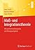 Maß- und Integrationstheorie: Mit zahlreichen Beispielen und Übungsaufgaben (German Edition)