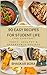90 Easy Recipes for Student...