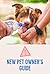 New Owner's Guide: Basic Ca...