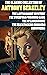 The Classic Collection of Anthony Berkeley. Illustrated: The Layton Court Mystery, The Wychford Poisoning Case, The at Lovers Cove, The Silk Stocking Murders and others