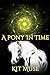 A Pony In Time