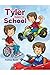 Tyler Goes to School by Andrea Beam