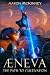 AENEVA: THE PATH TO CULTIVA...