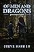 Of Men and Dragons: Journey...