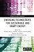 Emerging Technologies for Sustainable and Smart Energy (Prospects in Smart Technologies)