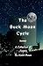 The Buck Moon Cycle