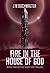 Fire in the House of God by Jonathan Buchwalter