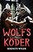 Wolfsköder by Serenity Wylde