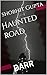 Haunted road: DARR