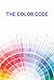 The Color Code: How to Unde...