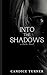 Into The Shadows