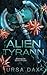 Alien-Tyrann by Ursa Dax