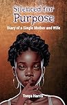 Silenced for Purpose: Diary of a Single Mother and Wife