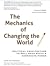 The Mechanics of Changing the World: Political Architecture to Roll Back State & Corporate Power