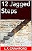 12 Jagged Steps by L.F. Crawford