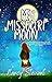 Me and the Missouri Moon by Nancy  Stewart Me and the Missouri Moon by Nancy  Stewart