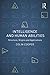 Intelligence and Human Abilities: Structure, Origins and Applications