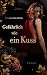 Gefährlich wie ein Kuss (Schlangengift-Dilogie 2) by Sylvia Halcour