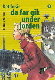Det forår da far gik under jorden