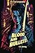 Blood and Bullets: A Lost S...