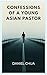Confessions of a Young Asia...
