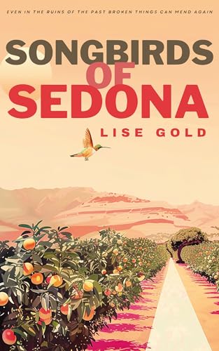 Songbirds of Sedona (Kindle Edition)