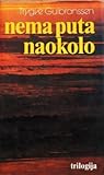 Nema puta naokolo...