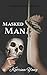 Masked Man: A Dark Erotic N...