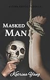 Masked Man: A Dar...