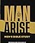 Man Arise: Men's Bible Stud...