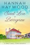 Sweet Love in Berryview (Sweet Small Town Short Stories)
