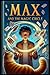 Max and the Magic Circle: C...