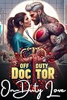 Off-Duty Doctor, On-Duty Love by Siva Prakash