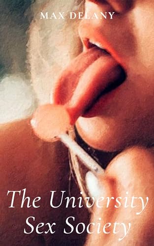 The University Sex Society (Kindle Edition)