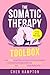The Somatic Therapy Toolbox...