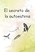 El secreto de la autoestima...