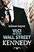 Kennedy (Vlci z Wall Street, #3)