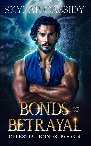Bonds of Betrayal (Celestial Bonds)