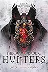 The Way We Were Hunters (Fallen Duology, #1)