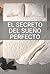 El secreto del sueño perfec...