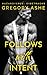 Follows with Intent