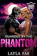 Guarded by the Phantom (Monster Security Agency, #7)