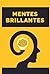 Mentes brillantes: Los gana...
