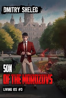 Son of the Morozovs (Living Ice #3)