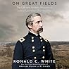 On Great Fields by Ronald C. White Jr.
